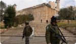 The IOF step up measures around the Ibrahimi Mosque